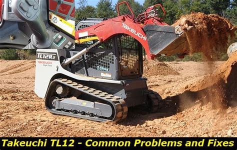 takeuchi tl12 problems